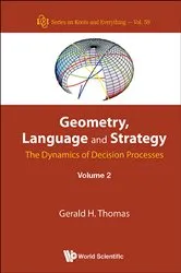 Book cover of Geometry, Language And Strategy: The Dynamics Of Decision Processes - Volume 2 by Gerald H Thomas