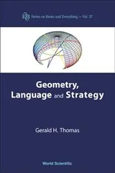 Book cover of Geometry, Language And Strategy by Gerald H Thomas
