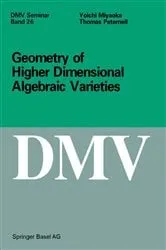 Book cover of Geometry of Higher Dimensional Algebraic Varieties by Unknown