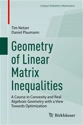 Book cover of Geometry of Linear Matrix Inequalities by Tim Netzer