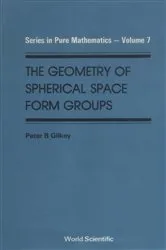 Book cover of Geometry Of Spherical Space Form Groups, The by Unknown