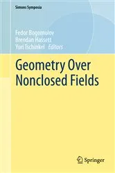 Book cover of Geometry Over Nonclosed Fields by Fedor Bogomolov