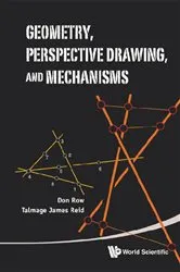 Book cover of Geometry, Perspective Drawing, And Mechanisms by Unknown