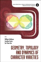 Book cover of Geometry, Topology And Dynamics Of Character Varieties by William Goldman