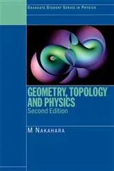 Book cover of Geometry, Topology and Physics (2nd ed.) by Mikio Nakahara