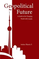 Book cover of Geopolitical Future by Manvir Sandhu