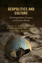 Book cover of Geopolitics and Culture by Sanna Turoma