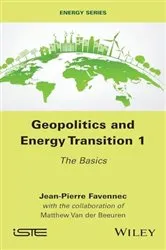 Book cover of Geopolitics and Energy Transition 1 by Jean-Pierre Favennec