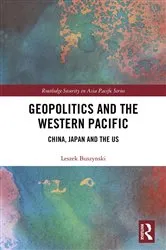 Book cover of Geopolitics and the Western Pacific by Leszek Buszynski