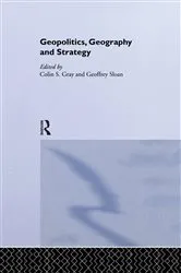 Book cover of Geopolitics, Geography and Strategy by Colin S. Gray