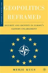 Book cover of Geopolitics Reframed by M. Kuus