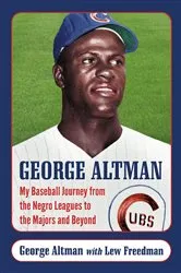 Book cover of George Altman by George Altman