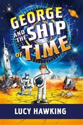 Book cover of George and the Ship of Time by Lucy Hawking