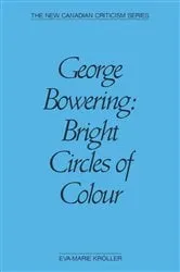 Book cover of George Bowering by Eva-Marie Kröller