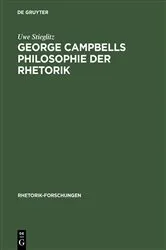 Book cover of George Campbells Philosophie der Rhetorik by Uwe Stieglitz