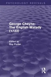 Book cover of George Cheyne: The English Malady (1733) (Psychology Revivals) by Roy Porter