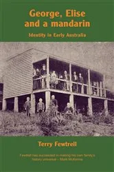 Book cover of George, Elise and a mandarin by Terry Fewtrell