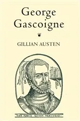 Book cover of George Gascoigne by Gillian Austen