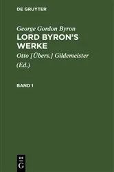 Book cover of George Gordon Byron: Lord Byron’s Werke. Band 1 (4th ed.) by Otto [Übers.] Gildemeister