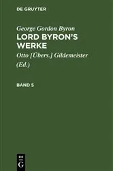 Book cover of George Gordon Byron: Lord Byron’s Werke. Band 5 (5th ed.) by Otto [Übers.] Gildemeister
