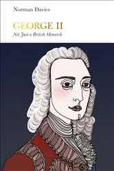 Book cover of George II (Penguin Monarchs) by Unknown