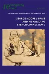 Book cover of George Moore’s Paris and his Ongoing French Connections by Unknown