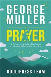 Book cover of George Muller on Prayer by GodliPress Team