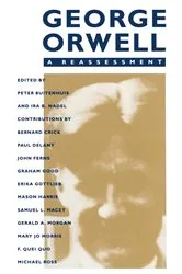 Book cover of George Orwell: A Reassessment by Ira B Nadel