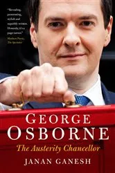 Book cover of George Osborne by Janan Ganesh