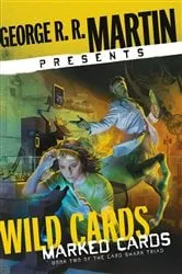 Book cover of George R. R. Martin Presents Wild Cards: Marked Cards by George R. R. Martin