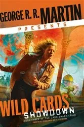 Book cover of George R. R. Martin Presents Wild Cards: Showdown by George R. R. Martin