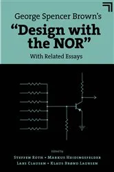 Book cover of George Spencer Brown’s “Design with the NOR” by Steffen Roth