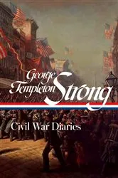 Book cover of George Templeton Strong: Civil War Diaries (LOA #396) by George Templeton Strong
