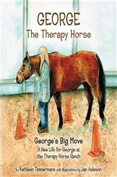 Book cover of George the Therapy Horse by Kathleen Timmermans