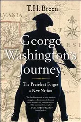 Book cover of George Washington's Journey by T.H. Breen