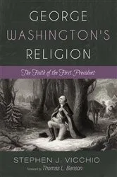 Book cover of George Washington's Religion by Stephen J. Vicchio