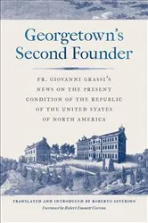 Book cover of Georgetown's Second Founder by Giovanni Grassi
