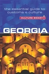 Book cover of Georgia - Culture Smart! by Natia Abramia