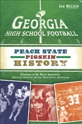 Book cover of Georgia High School Football by Jon Nelson