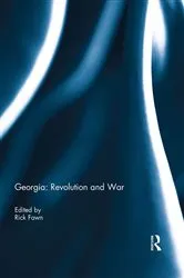 Book cover of Georgia: Revolution and War by Rick Fawn