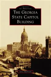 Book cover of Georgia State Capitol Building, The by Janice McDonald
