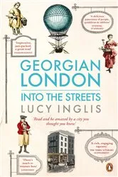 Book cover of Georgian London by Lucy Inglis