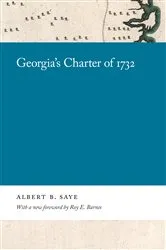 Book cover of Georgia's Charter of 1732 by Albert B. Saye