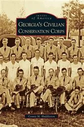 Book cover of Georgia's Civilian Conservation Corps by Connie M. Huddleston