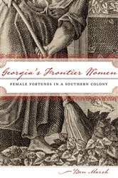 Book cover of Georgia's Frontier Women by Ben Marsh