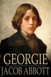 Book cover of Georgie by Jacob Abbott