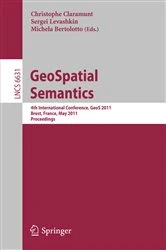Book cover of GeoSpatial Semantics by Christophe Claramunt