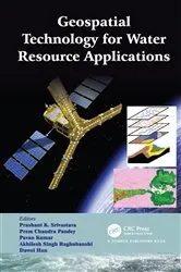Book cover of Geospatial Technology for Water Resource Applications by Prashant K. Srivastava