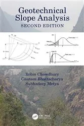 Book cover of Geotechnical Slope Analysis (2nd ed.) by Robin Chowdhury