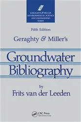 Book cover of Geraghty & Miller's Groundwater Bibliography, Fifth Edition (5th ed.) by Frits van der Leeden
